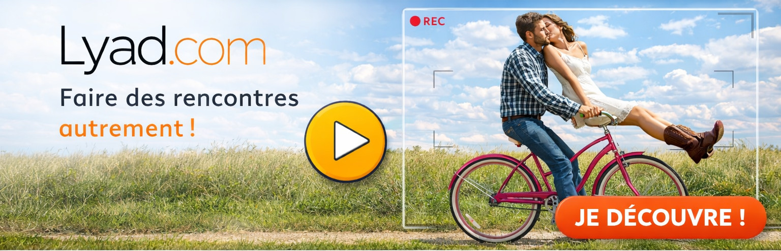Lyad — faire des rencontres autrement